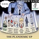 Matthew Yates - The Plandemic Instrumental