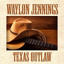 Waylon Jennings - Foolin Around Rerecorded