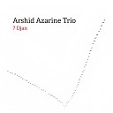 Arshid Azarine Trio - Yeki Boud Yeki Yeki Boud Ya Naboud Parsi…