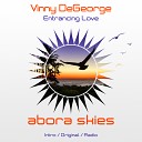 Vinny DeGeorge - Entrancing Love (Intro Edit)