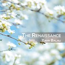 Yann Balau - The Renaissance