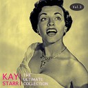 Kay Starr - I Forgot To Forget