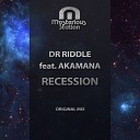 Dr Riddle feat Akamana - Recession