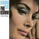 Paul Desmond - 08 Body And Soul