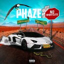 Phaze - No Shortcuts