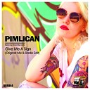 Pimlican - Give Me A Sign
