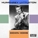 Humphrey Lyttelton - Low Down Dirty Shame