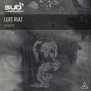 Luis Ruiz - Rand Original Mix