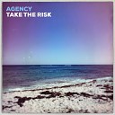 Agency - Take The Risk Zerp Remix