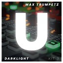 Max Trumpetz - Darklight Ambient 3