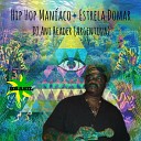 Hip Hop Man aco feat DJ Anita Reader - Estrela Domar feat DJ Anita Reader