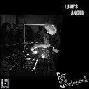 Luke s Anger - Rytm Bass