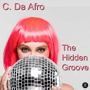 C Da Afro - The Hidden Groove