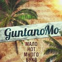 Guntanomo - Характер