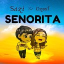 Sazi - Senorita