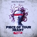 Meduza feat Goodboys - Piece Of Your Heart SAlANDIR VERSION EXTENDED