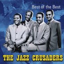 The Jazz Crusaders - Heat Wave Remastered