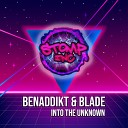 BenAddikt Blade feat Praetor - Into The Unknown