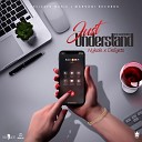 Nykole feat Deligets - Just Understand Remastered