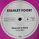 Stanley Foort - Heaven Is Here Ambient Dub Mix