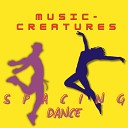 Music Creatures - Spacing Dance
