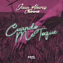 Juan Abarca Cabrera - Cuando Me Toque