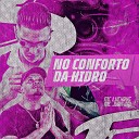 Mc Luchrys feat DJ Juan ZM - No Conforto da Hidro