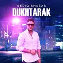 Sediq Shabab - Dukhtarak