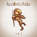 Acoustic Fake - Ты не меняешься