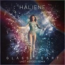HALIENE - Glass Heart Last Heroes Remix