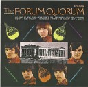 The Forum Quorum - I Wanna Testify