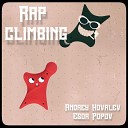 ANDREY KOVALEV EGOR POPOV - Rap Climbing