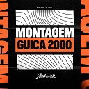 DJ WG feat MC GW - Montagem Cuica 2000