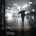 Blessed Rain May - Spiritual Rebirth