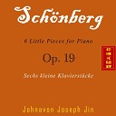Johnavon Joseph Jin - Sch nberg 6 Little Pieces for Piano Op 19 Sech Kleine Klavierst…