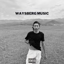 Waysberg Music - Хит лета