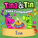 Tina y Tin - Feliz Cumplea os Eva