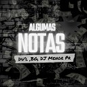 DJ Menor PR DU L bg - Algumas Notas