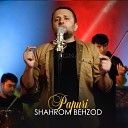 Shahrom Behzod - Papuri
