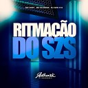 DJ SZS 013 feat MC oliveira MC FURY - Ritma o do Szs