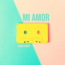 KIDD KODY - Mi Amor