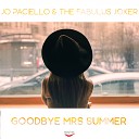 Jo Paciello The Fabulous Joker - Goodbye Mrs Summer