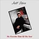 Jeff Stice - Here Comes Santa Clause