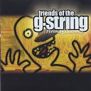Friends of the G String - My Love Away
