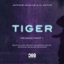 Jerome Isma Ae Alastor - Tiger Sean Dee Extended Remix