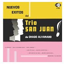 Trio San Juan De Chago Alvarado - Respeta Mi Dolor