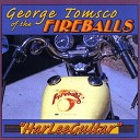 George Tomsco of the Fireballs - Bandit Boy