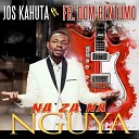 Jos Kahuta feat Fr Dom Bentumo - Naza Na Nguya