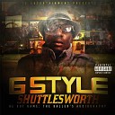 G Style Shuttlesworth feat YaBoy J BossMan… - Drugs feat YaBoy J BossMan Streetz