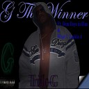 G The Winner - What U Lookin 4